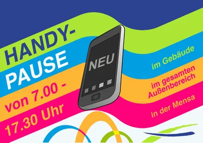 Ein buntes Plakat, das über die Handypause am GGD von 7.00 bis 17.30 Uhr im Gebäude, im gesamten Außenbereich und in der Mensa informiert